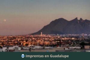 Imprentas en Guadalupe