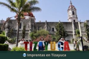 Imprentas en Tizayuca